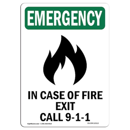 Signmission OSHA EMERGENCY Sign, In Case Of Fire Exit W/ Symbol, 24in X 18in Decal, 18"W, 24" L, Portrait OS-EM-D-1824-V-10513